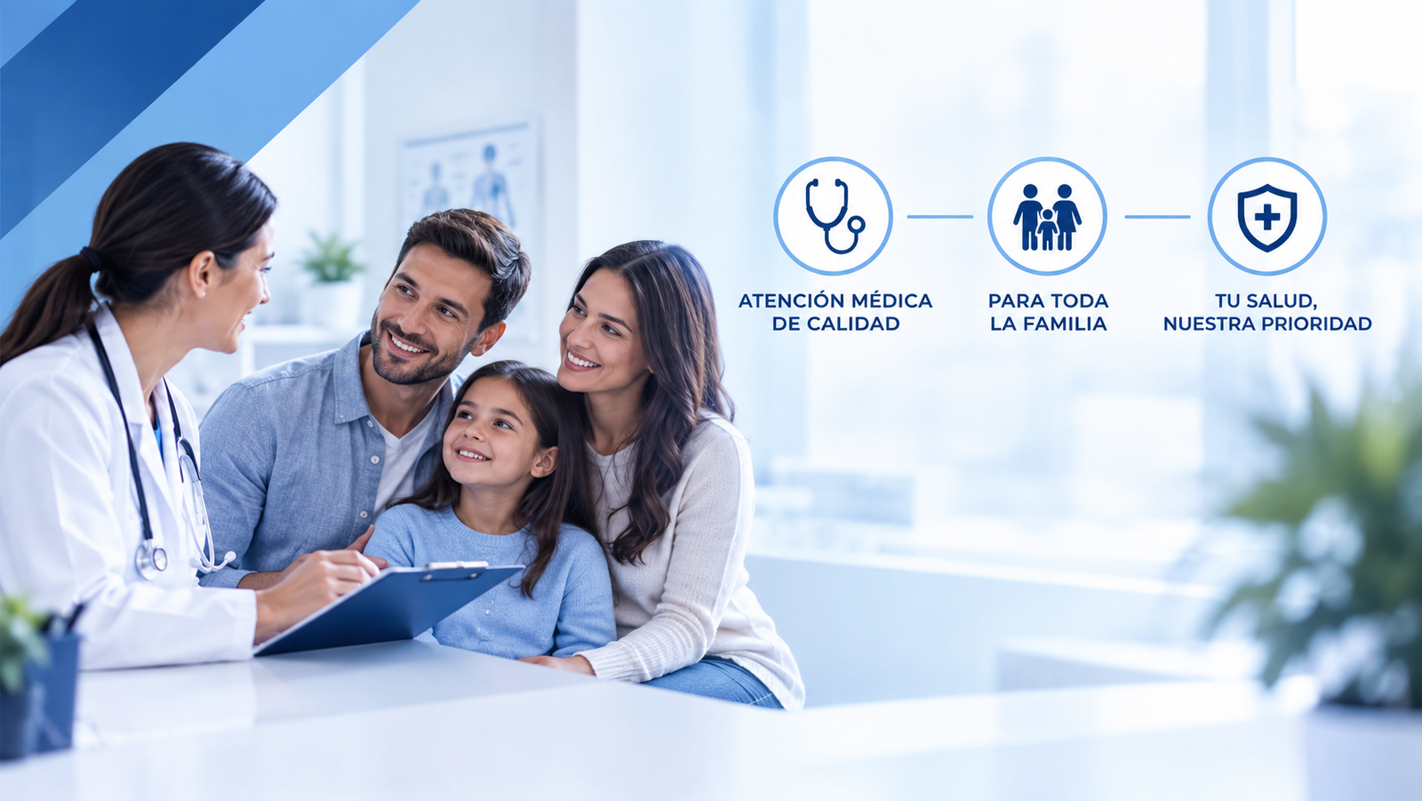 Atención médica de calidad para toda la familia
